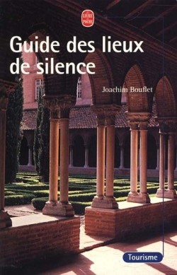 Le Guide des lieux de silence 